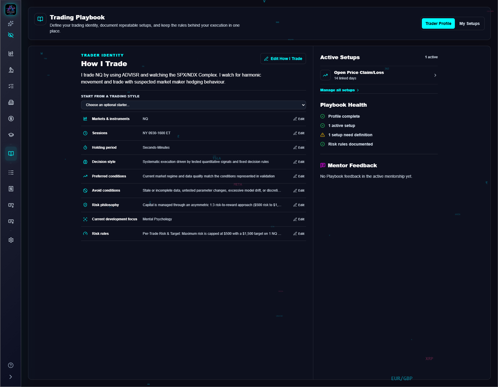 Trading identity, markets, sessions, risk rules, and development focus.
